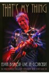 Elvin Bishop That's My Thing Live In Concert DVD Elvin Bishop That's My Thing Live In Concert DVD